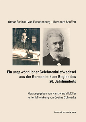 Briefwechsel: Otmar Schissel von Fleschenberg – Bernhard Seuffert Buchcover